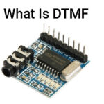 What Is DTMF