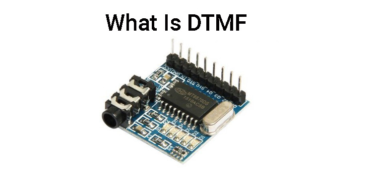 What Is DTMF
